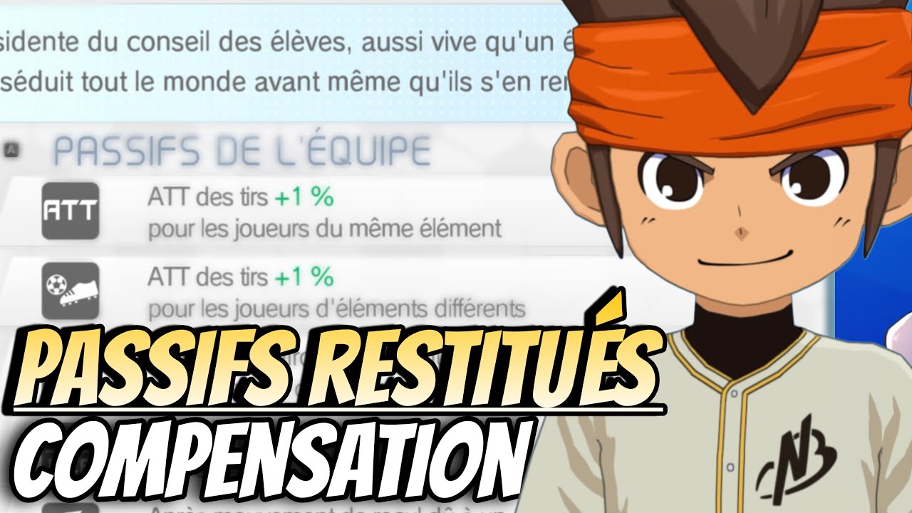 🤝J’APPLAUDIS LEVEL 5 MERCI ! (Restitutions des passifs & Compensations) INAZUMA ELEVEN VICTORY ROAD