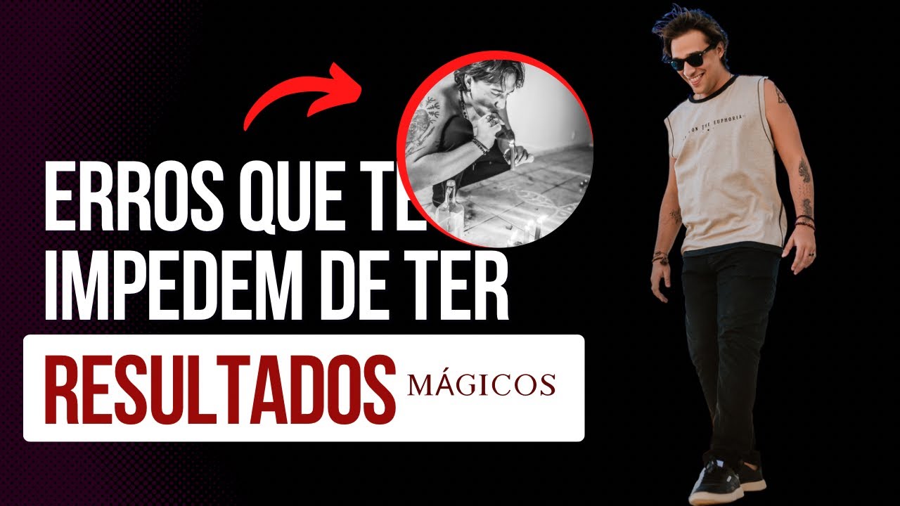 O que fazer quando a magia n&atilde;o traz resultados?
