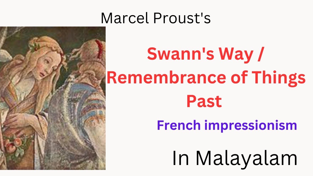 Swann's Way/ A Remembrance of Things Past Summary in Malayalam| Marcel Proust Neethu