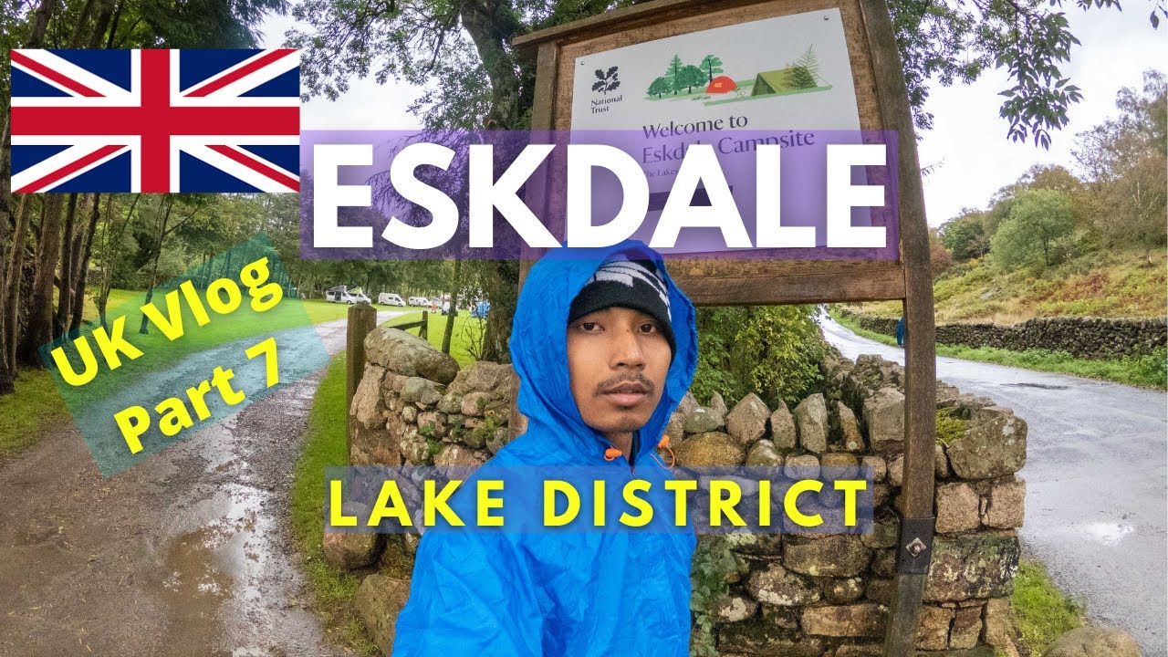 Eskdale || Eskdale in Lake District || Eskdale Campsite