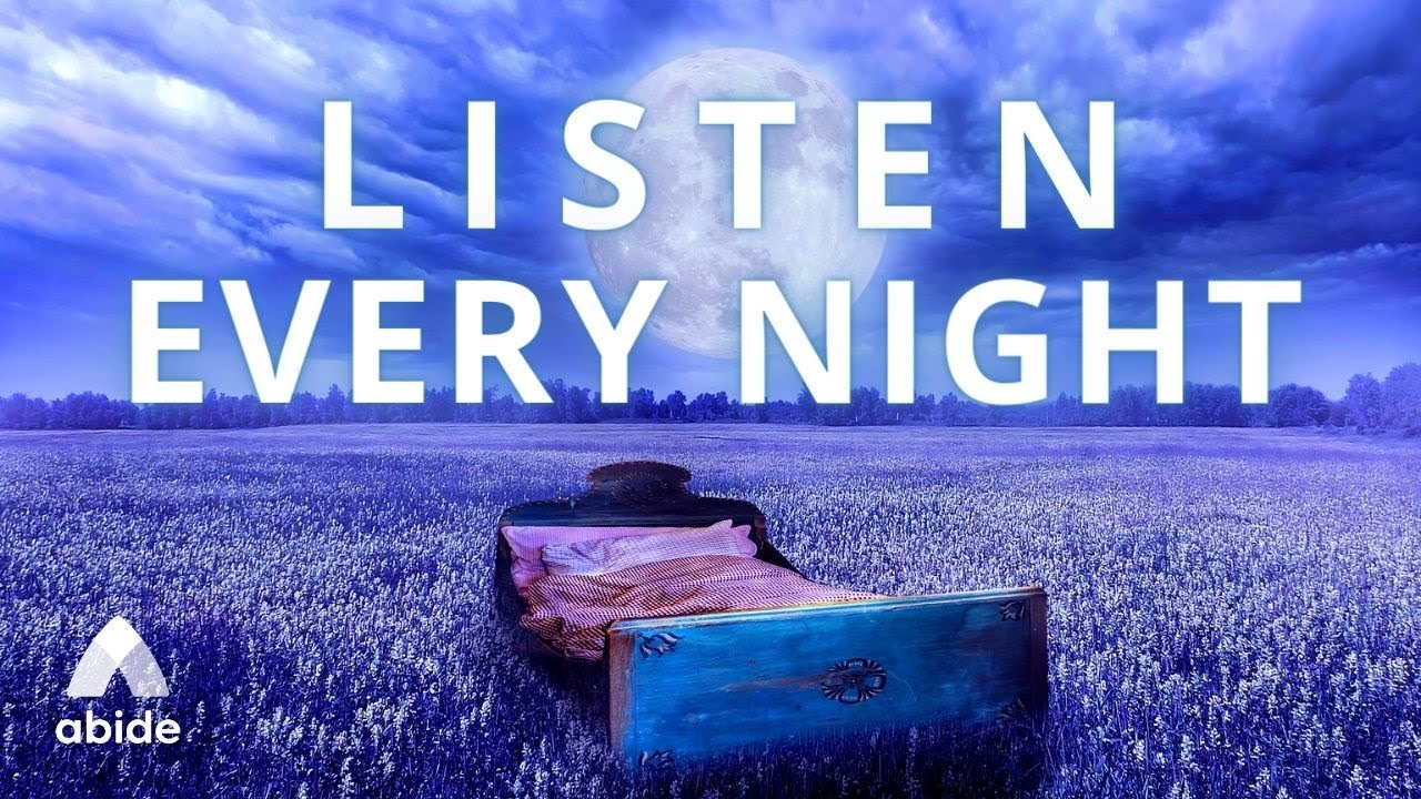 LISTEN EVERY NIGHT Anointed Bible Sleep Talkdown With Peaceful Prayers for Deep Sleep