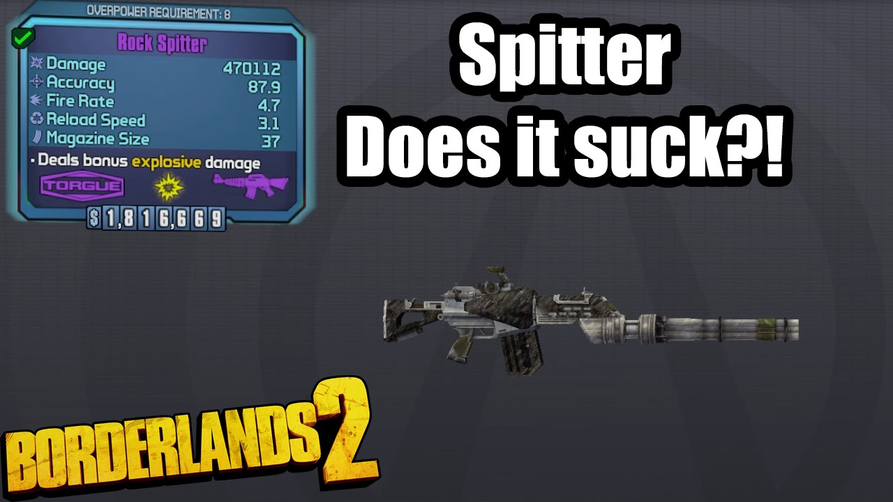 Borderlands 2: Torgue Spitter - Does it suck?!