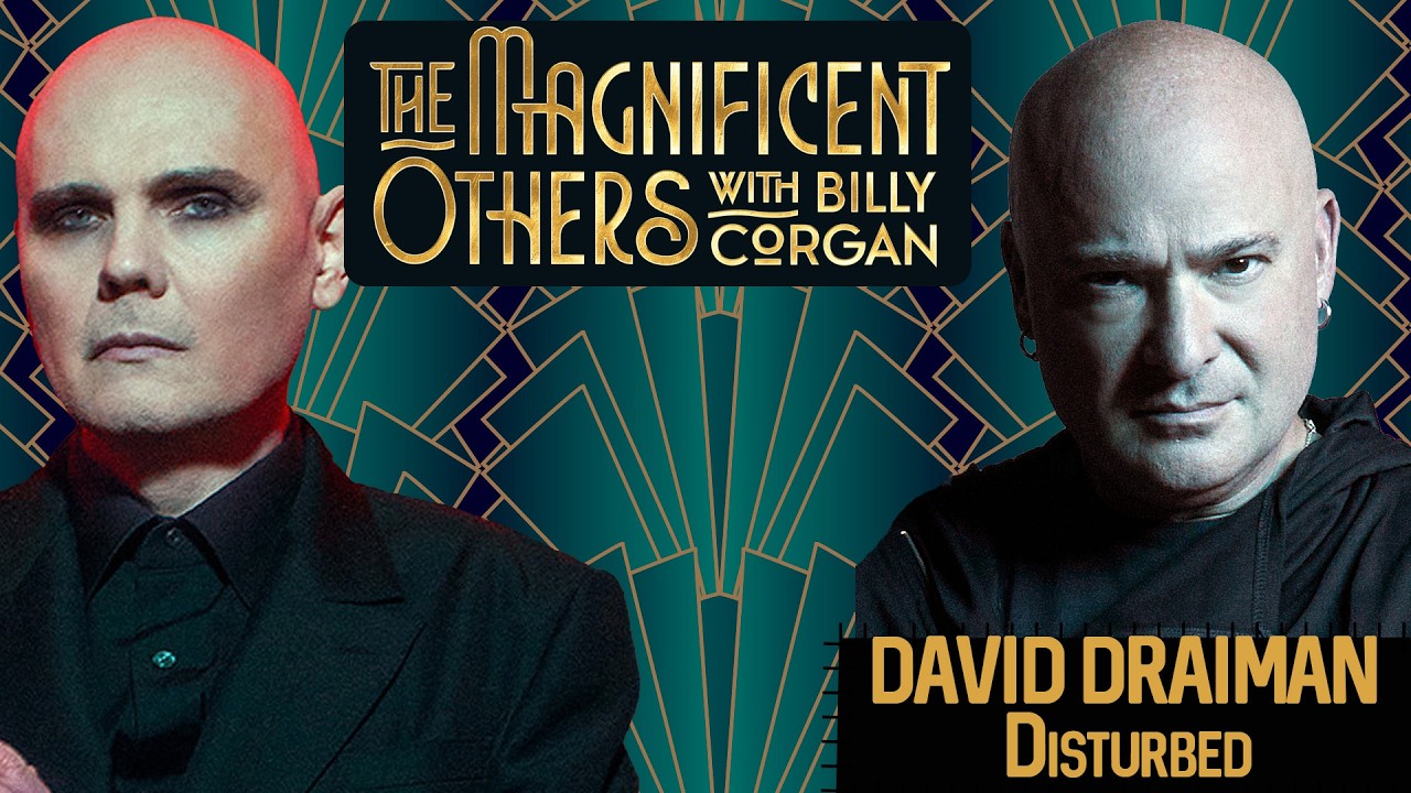 David Draiman | The Magnificent Others with Billy Corgan
