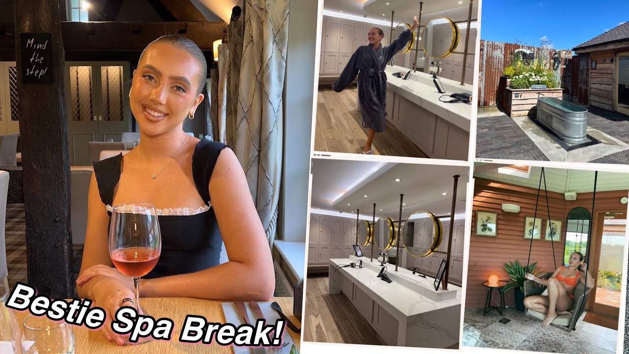 bestie spa break | Jasmine Clough