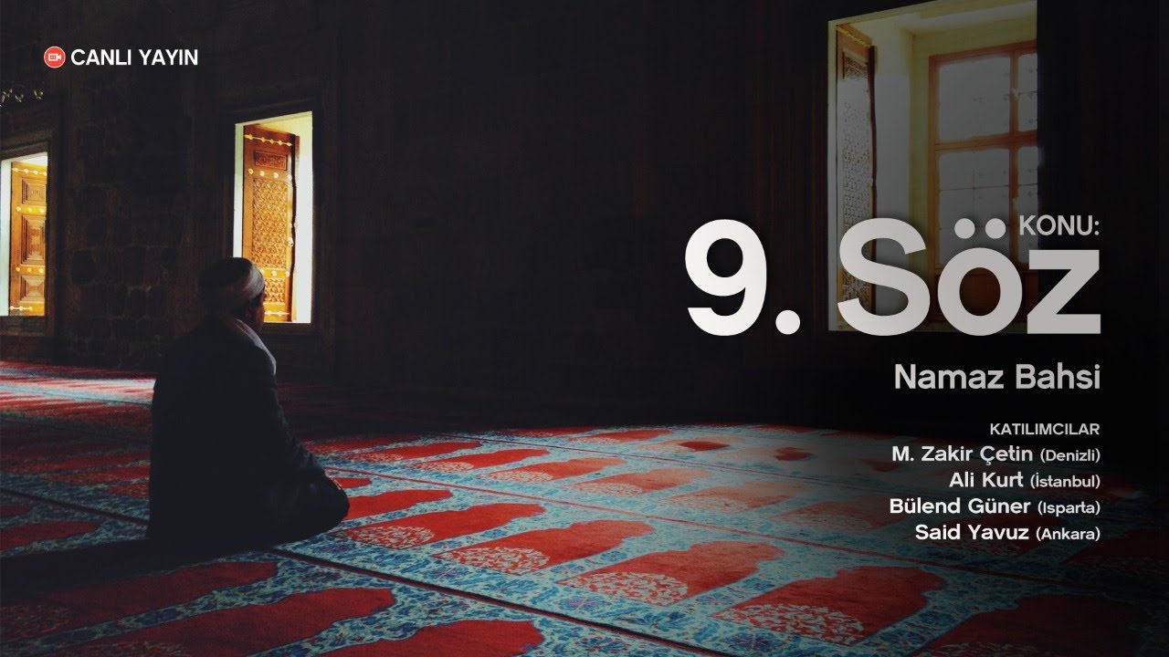 9. Söz Namaz Bahsi Mütalaa - 3