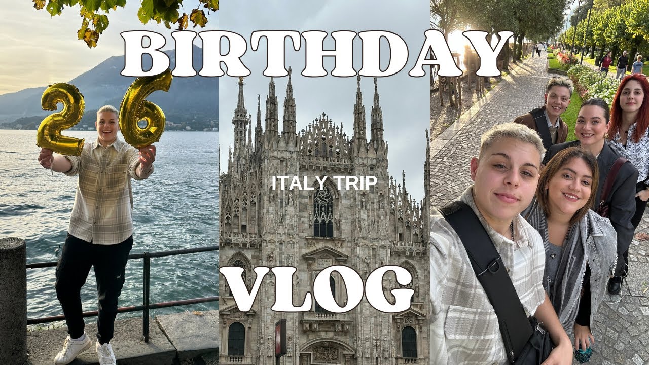 ΕΚΑΝΑ ΤΑ ΓΕΝΕΘΛΙΑ ΜΟΥ ΣΤΟ ΜΙΛΑΝΟ | Birthday Vlog