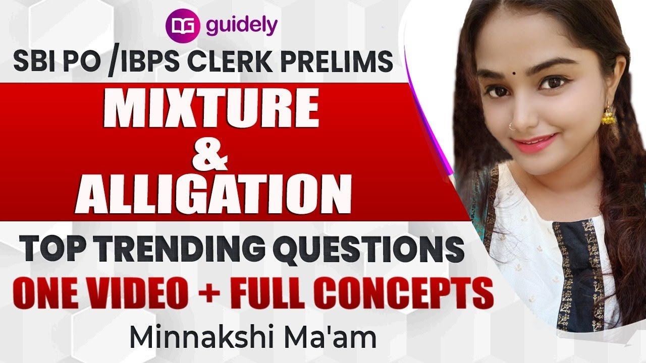 10 PM - Mixture and Alligation | IBPS CLERK | SBI PO PRE 2020 | Minakshi Ma'am Maths