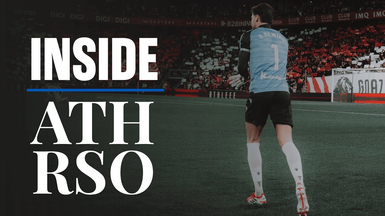 INSIDE | Escenario de crecimiento | Athletic Club 1 - 1 Real Sociedad