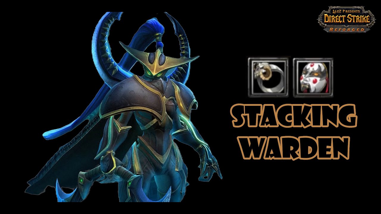 WC3 Direct Strike - Stacking Warden