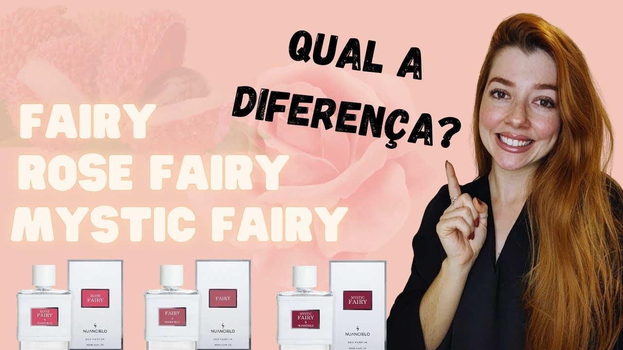 Fairy, Mystic Fairy e Rose Fairy da Nuancielo ‼️ os mais desejados