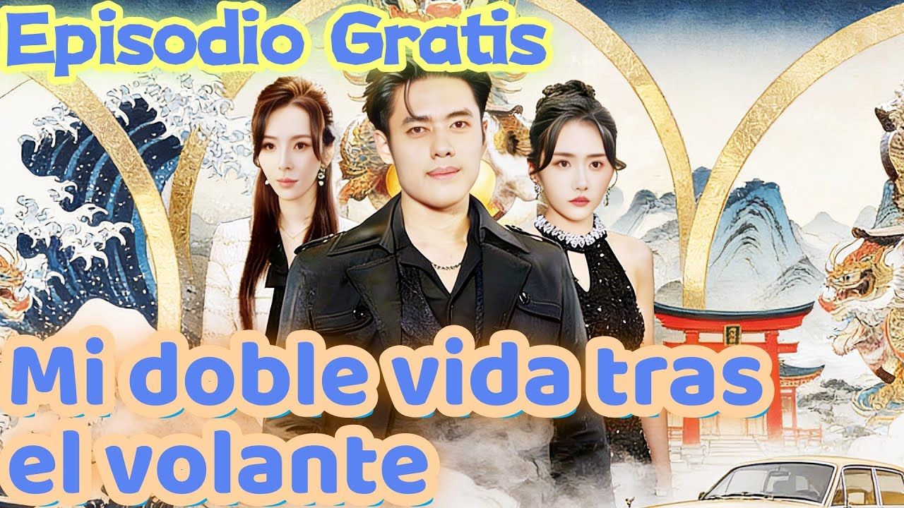 📺Mi doble vida tras el volante  Doblado 📺👇  Episodio Gratis #DramaBox#