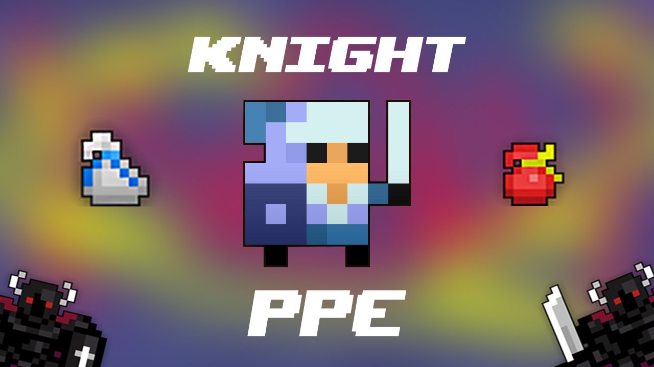 [RotMG] The Legendary Knight PPE