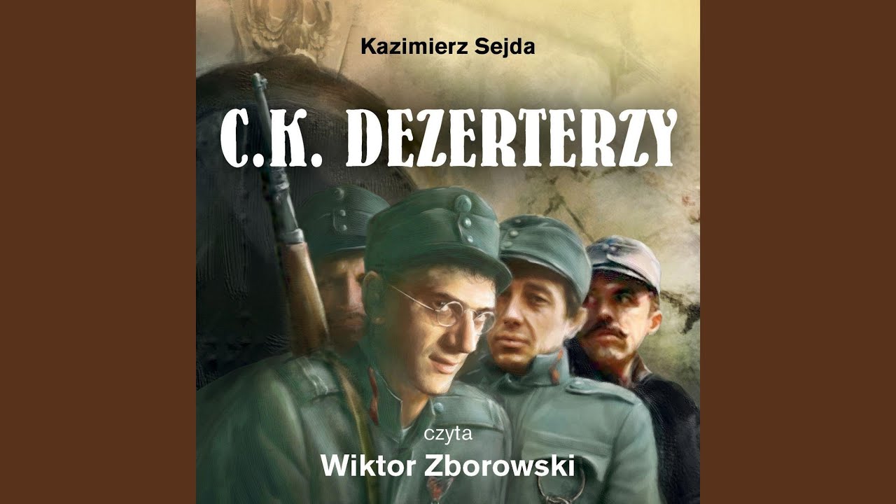 C.K. Dezerterzy (part 2)