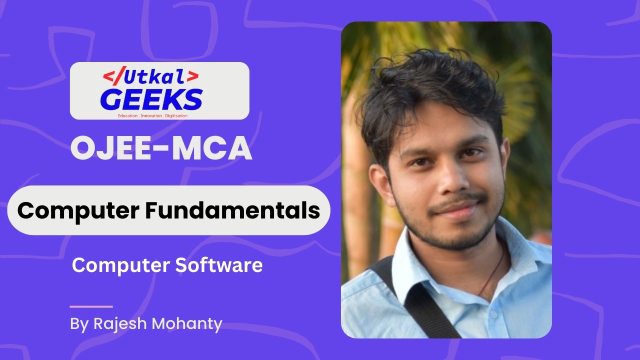 10. Computer Software | Computer Fundamentals | OJEE-MCA | Odia