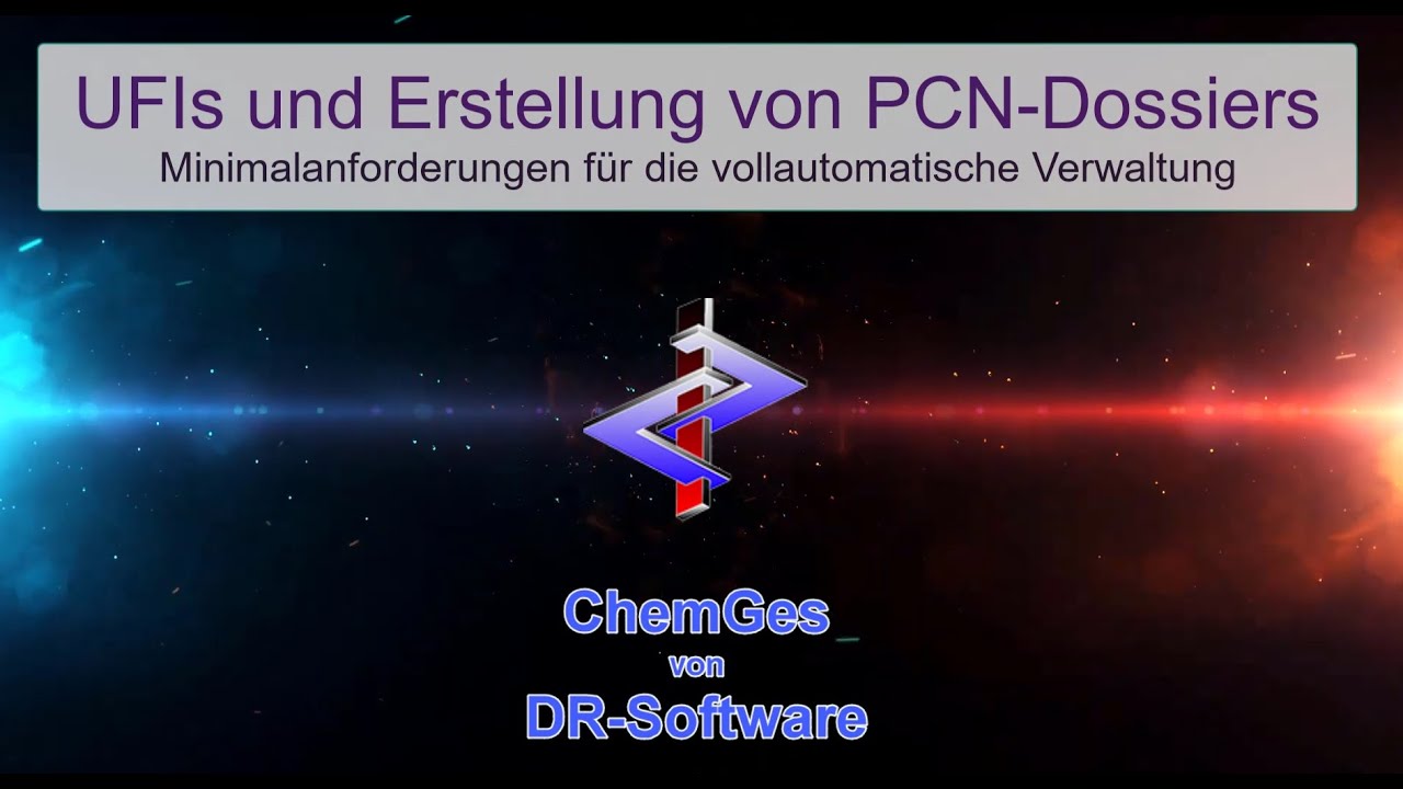 Kurzbeschreibung: Erstellung UFI und PCN-Meldung mit ChemGes von DR-Software