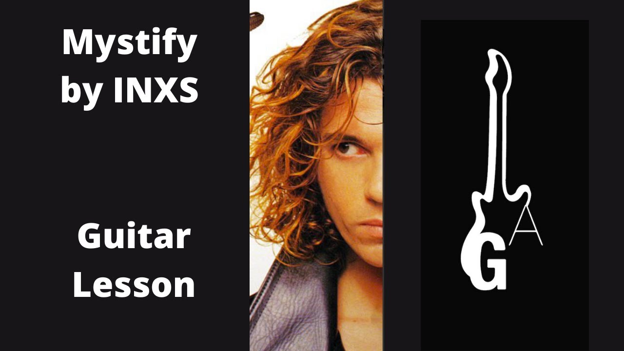 Mystify by INXS, guitar lesson.