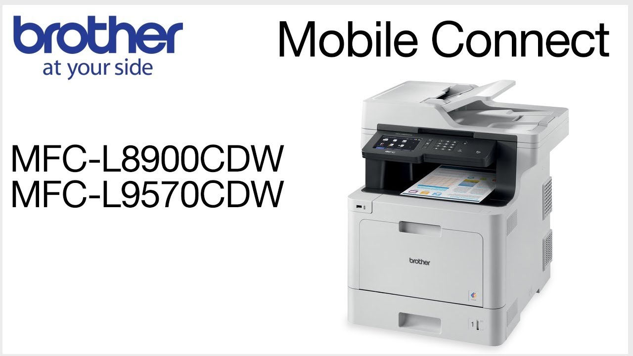 MFCL8900CDW or MFCL9570CDW – Connect to a mobile device