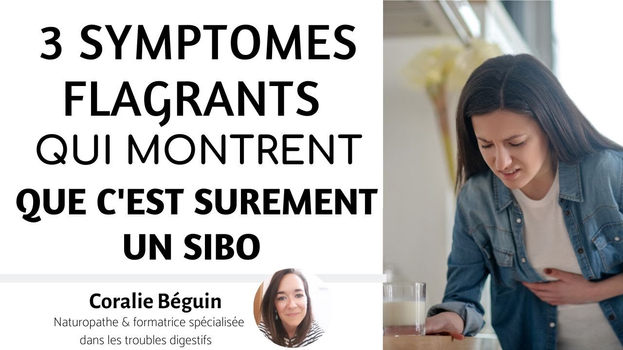 3 symptômes qui montrent un SIBO - êtes vous concernés ? | Coralie Béguin Naturopathe