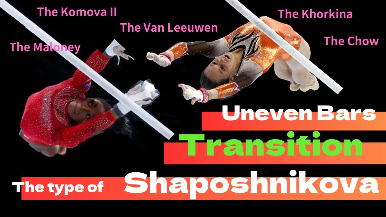Uneven Bars Transition “The type of Shaposhnikova“
