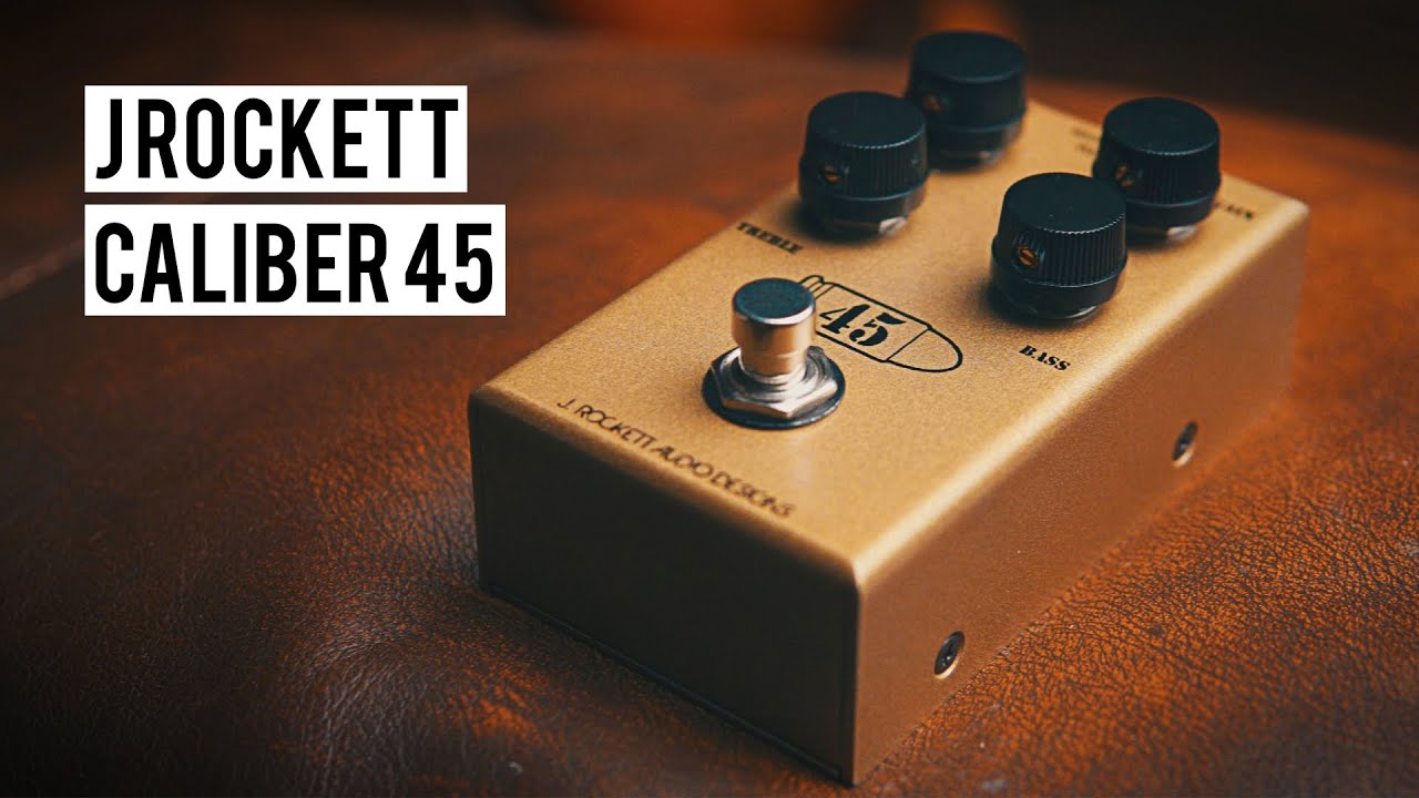 JRAD J Rockett Audio Caliber 45 - Great JTM 45 Style Tones!