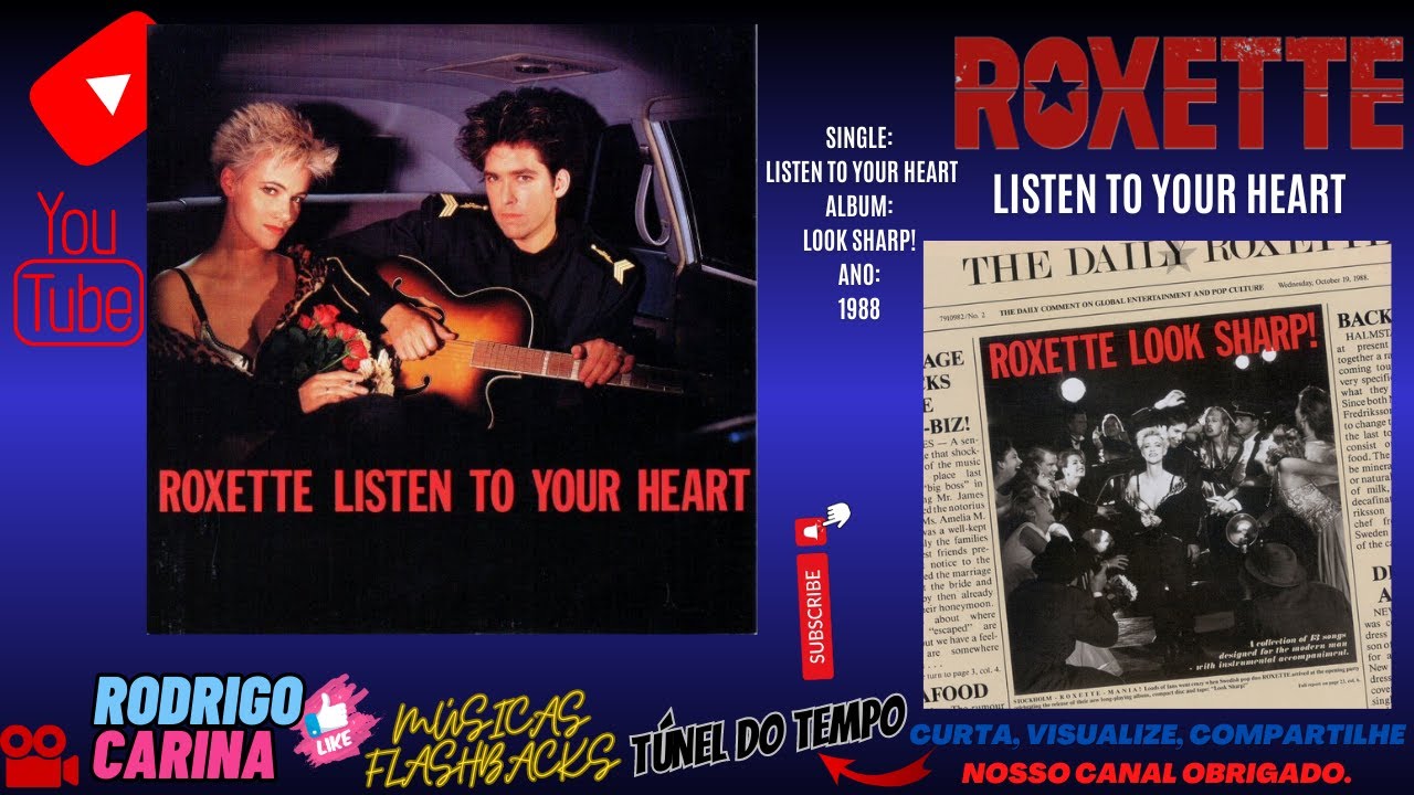Roxette &ndash; Listen To Your Heart
