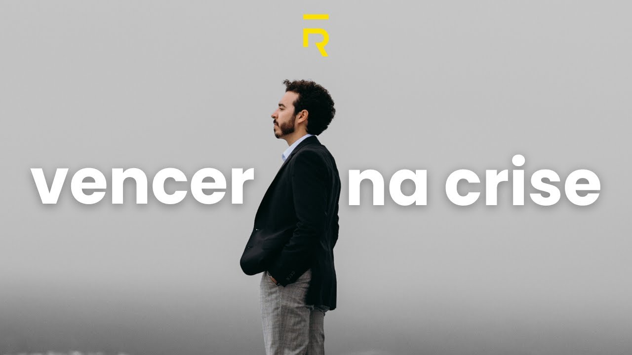 Você sabe vencer em tempos de crise? descubra o que vai te salvar.