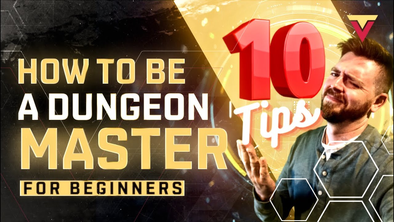 How To Be A Dungeon Master 101 - Ten Things You Need To Know