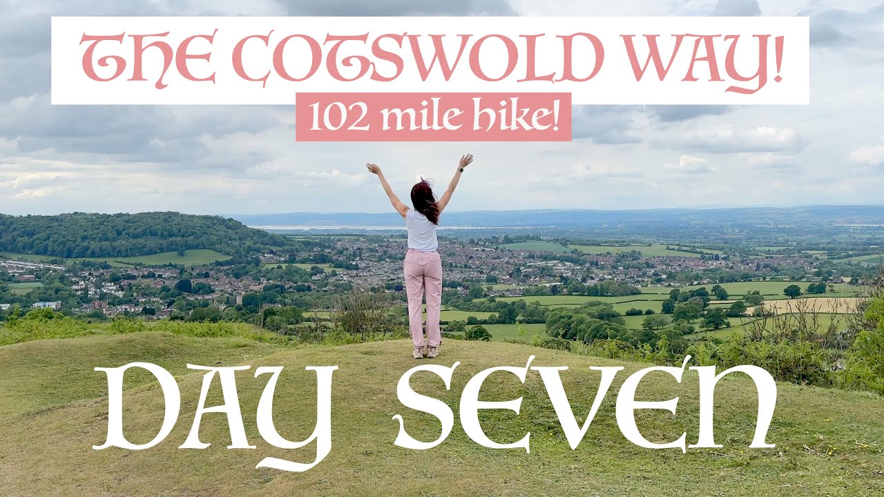 Hiking 102 Miles along the Cotswold Way Trail | Day 7 — Stonehouse to Wotton-Under-Edge!