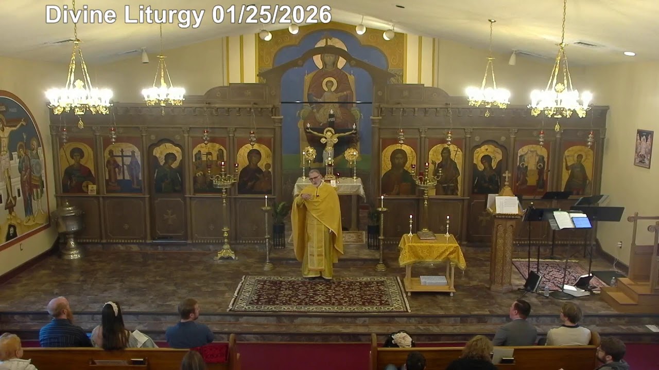 Divine Liturgy 01/25/2026