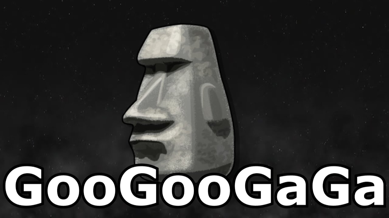 GooGooGAGA