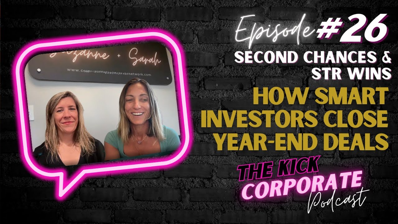 Video Podcast Ep 26: Second Chances & STR Wins: How Smart Investors Close Year End Deals