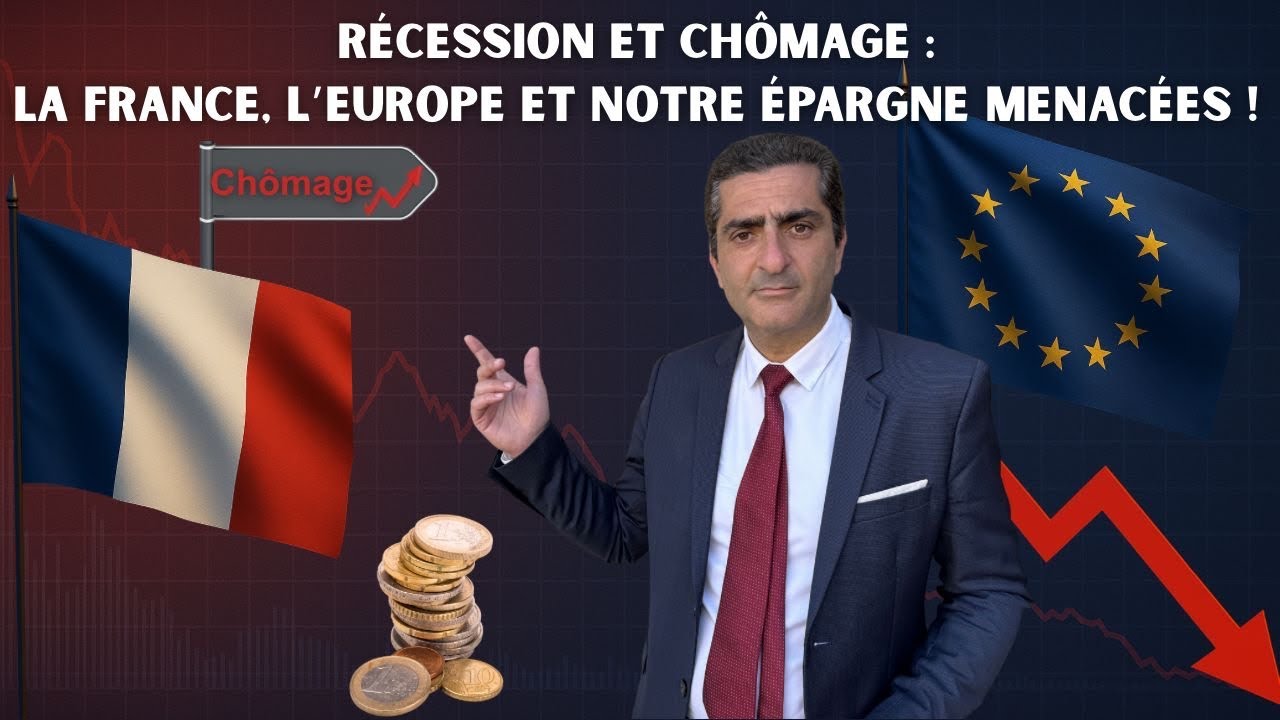 Récession et chômage : la France, l’Europe et notre épargne sont menacées !