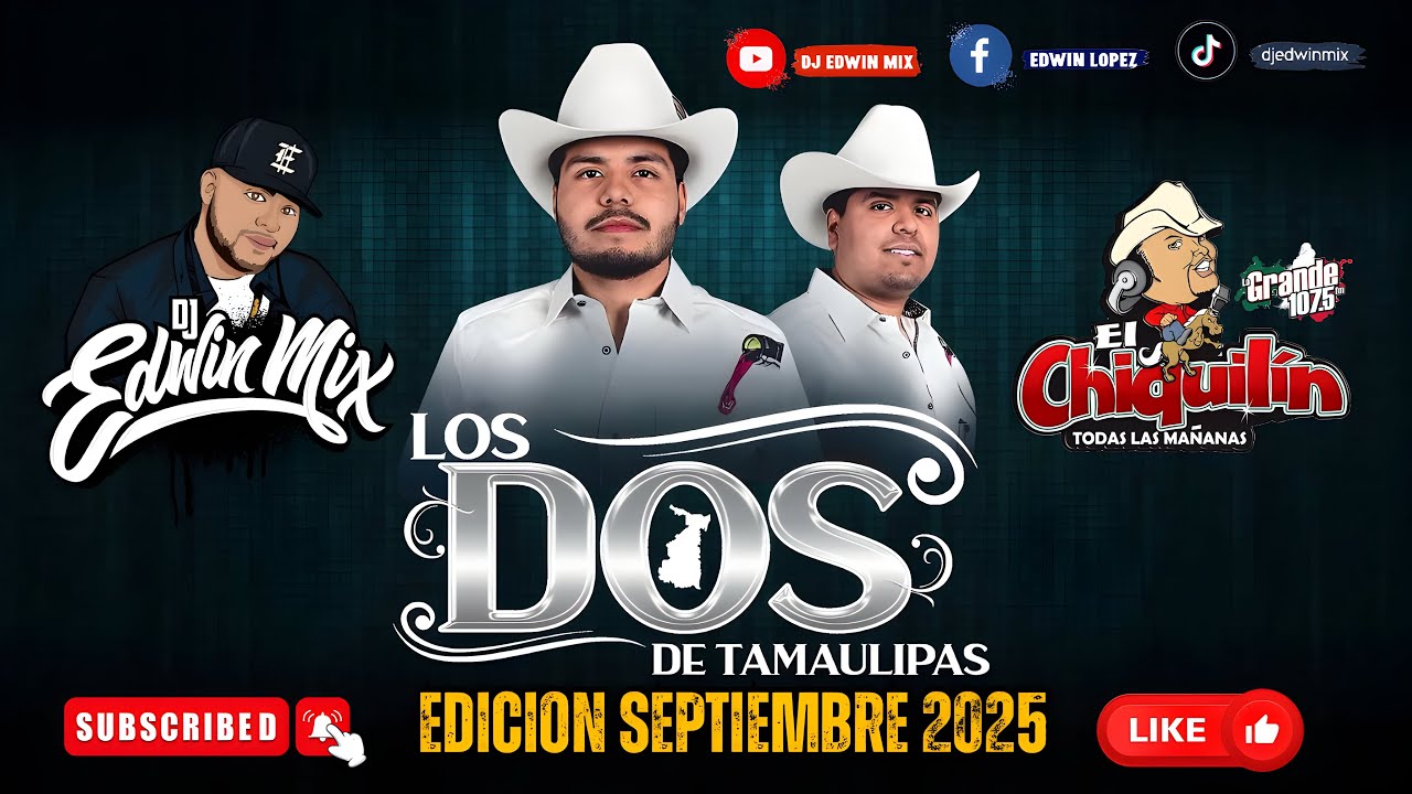 CORRIDOS MIX 2025 (Los Dos De Tamaulipas) DJ EDWIN MIX