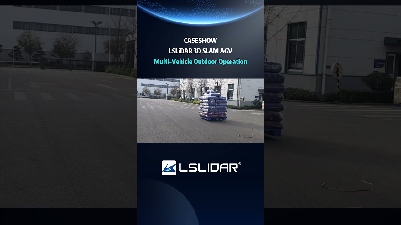 LSLiDAR 3D SLAM AGV Caseshow: Outdoor Operation