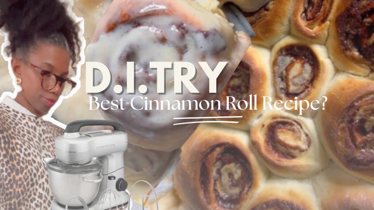 Cinnamon Rolls D.I.trY—Fail or Fab? | did we find the best cinnamon roll recipe?