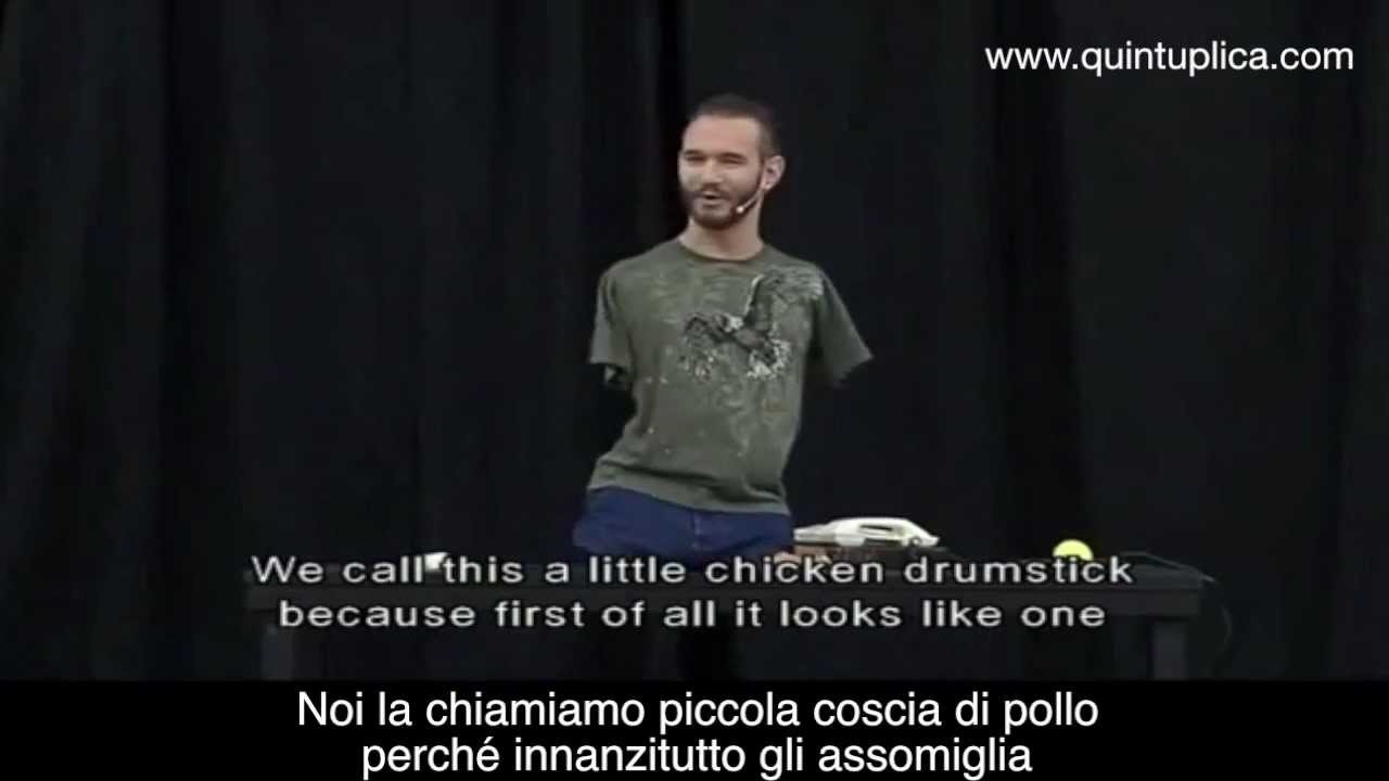 1 - Nick Vujicic - sub italiano - Il coraggio di vivere.