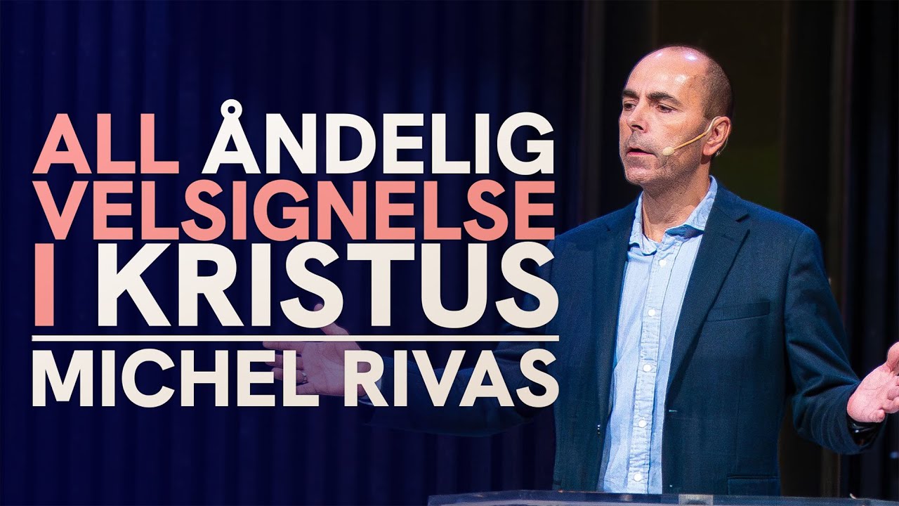 All åndelig velsignelsei Kristus | Michel Rivas