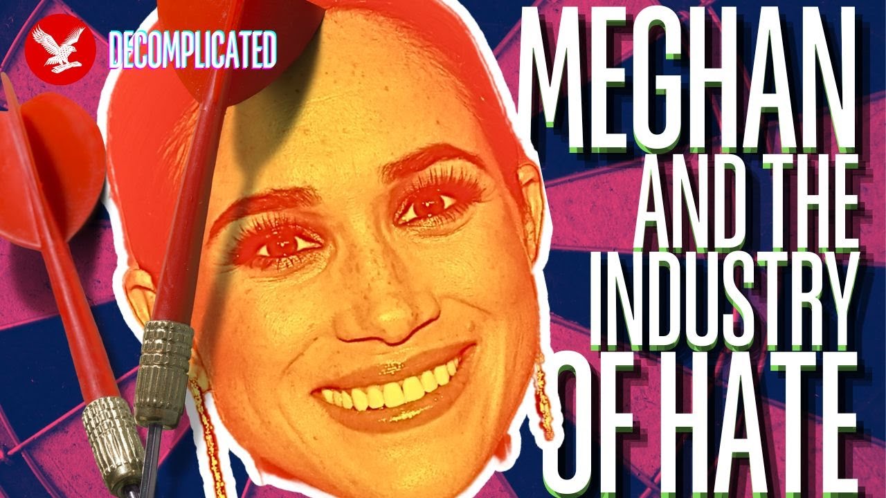 Why People LOVE To HATE Meghan Markle I Decomplicated