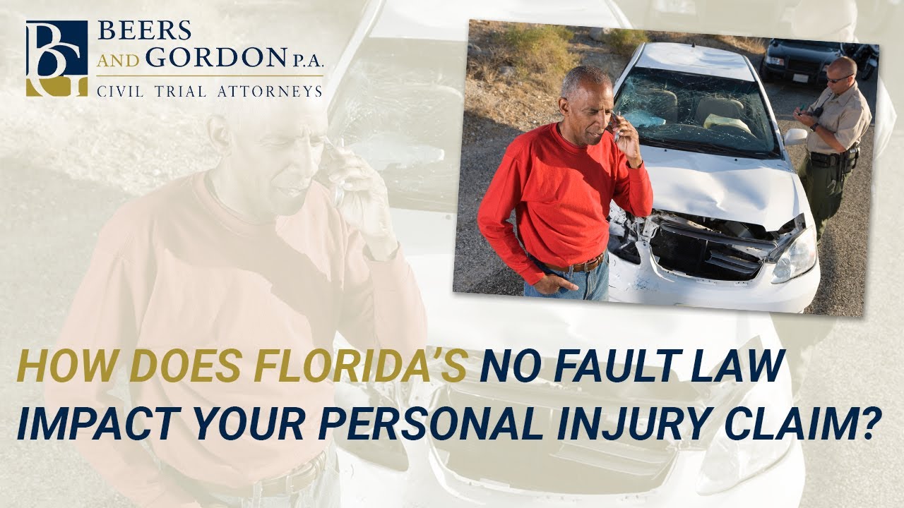 How Does Florida&rsquo;s No Fault Law Impact Your Personal Injury Claim?