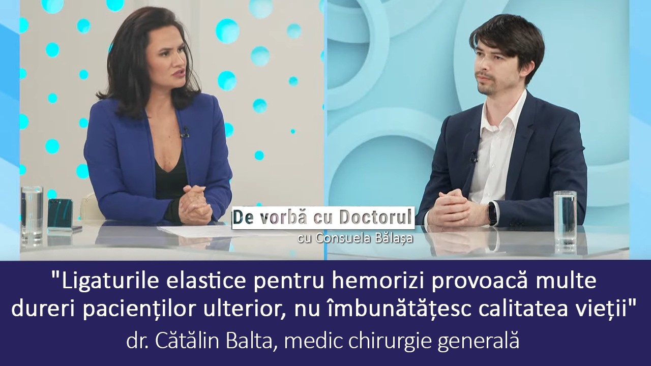 HEMOROIZII: PROBLEMA DESPRE CARE TOȚI SUFERĂ, DAR PUȚINI AU CURAJUL SĂ VORBEASCĂ - DR. CĂTĂLIN BALTĂ
