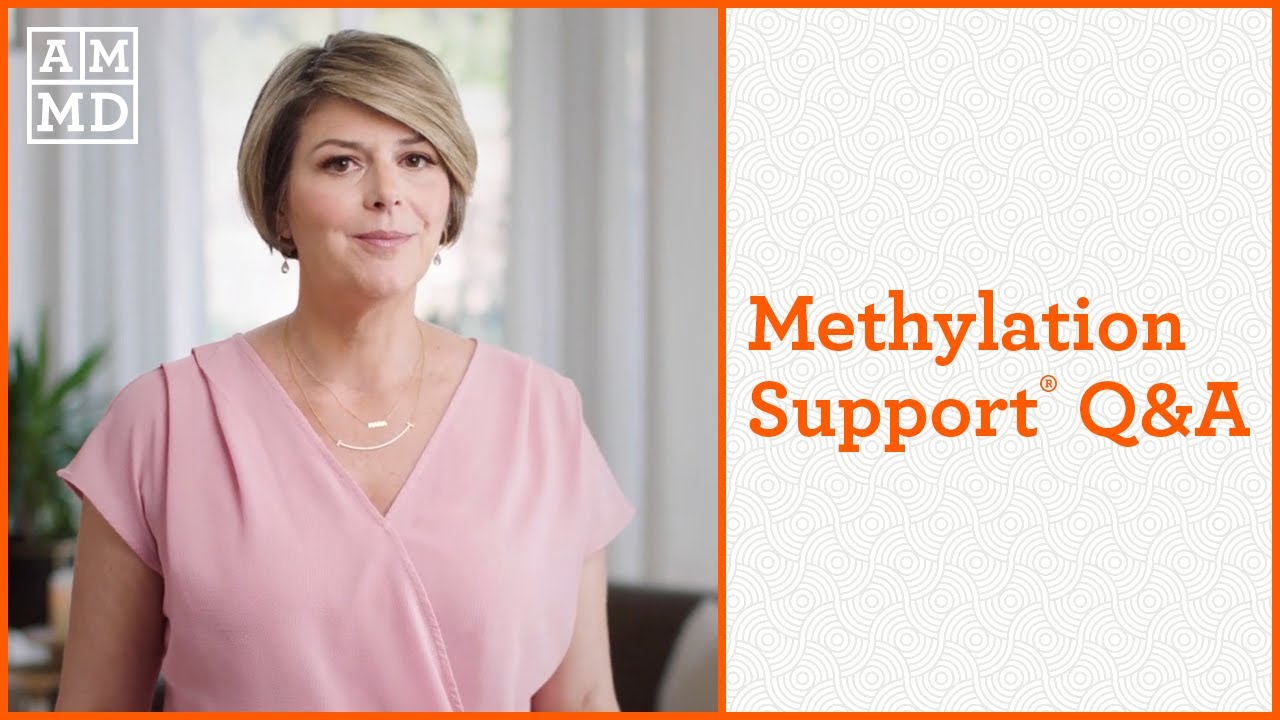 Methylation Support Q&A | Amy Myers MD&reg;