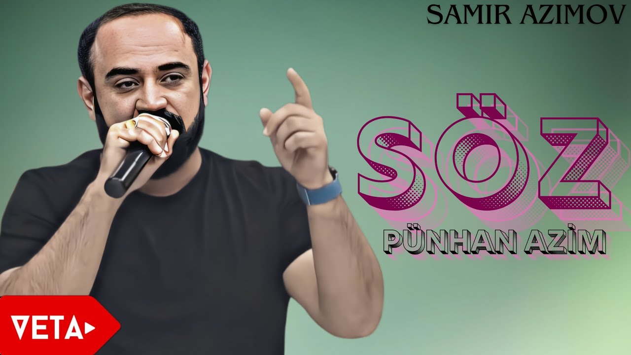 Punhan Azim - S&ouml;z | 2025 Yeni (Remix Meyxana)