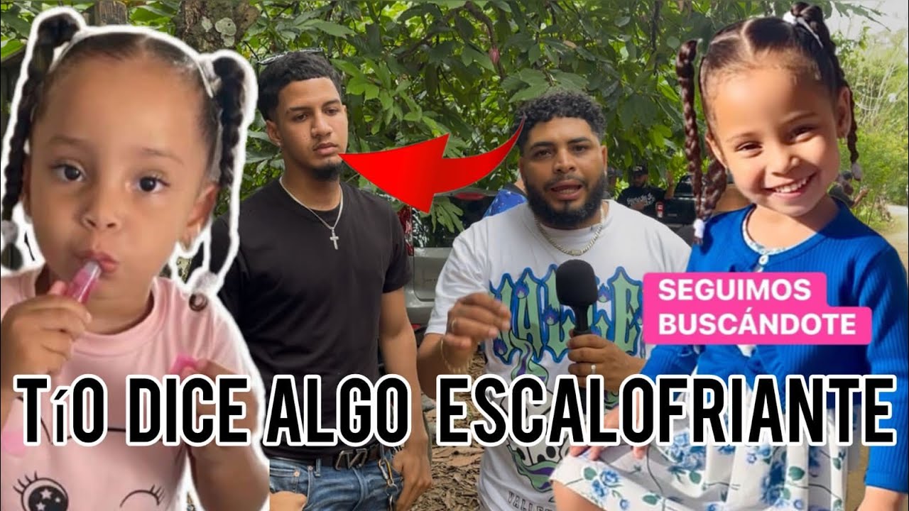 T&Iacute;O DE LA NI&Ntilde;A DESAPARECIDA HERMANO DEL PADRE DE LA NI&Ntilde;A EXPLICA ALGO EXCLUSIVO SOBRE DESAPARICI&Oacute;N.