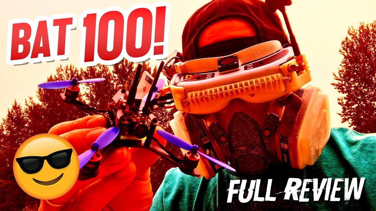 THEY SAY IT'S THE BEST? - Bat 100 - Full Review, LOS, & FPV Flight