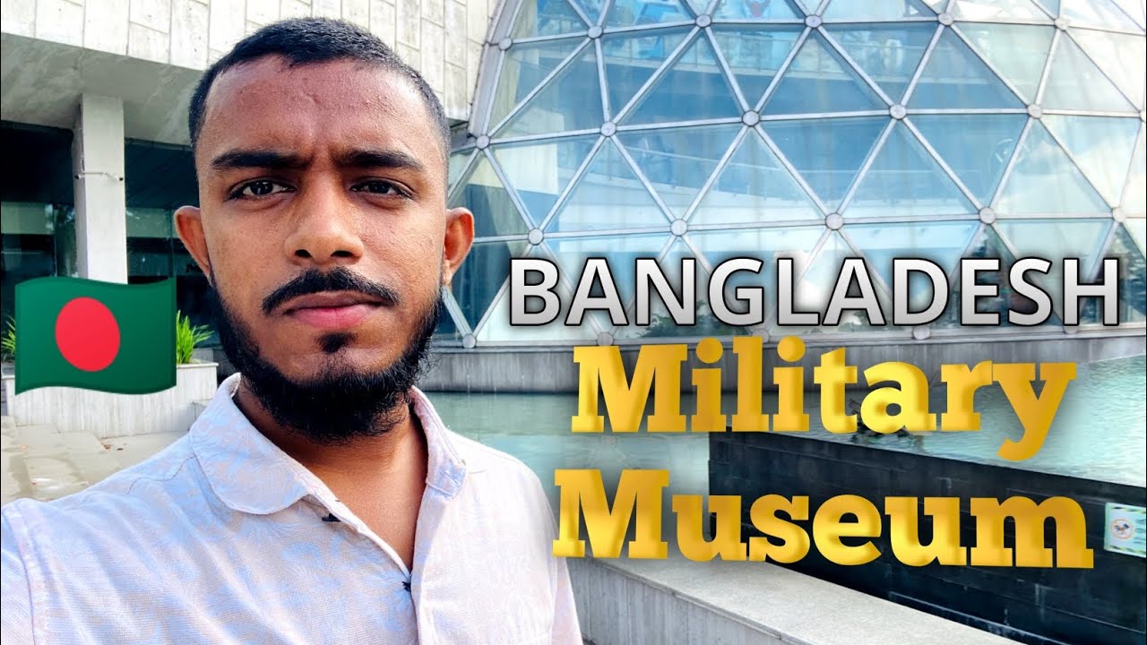 Bangladesh Military Museum Visit | Military Museum Vlog | বাংলাদেশ সামরিক জাদুঘর 🇧🇩 BD Mahee