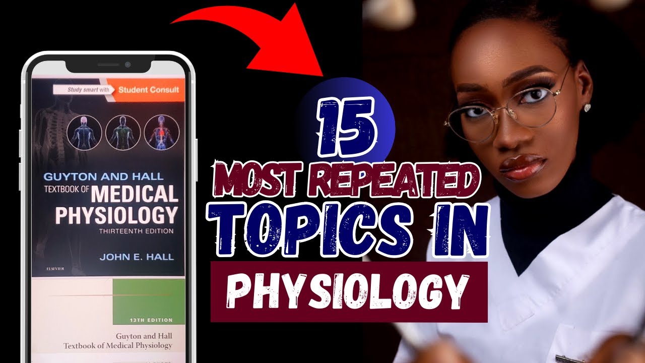 15 Most Commonly Repeated Topics In Physiology Exams (MBBS)
