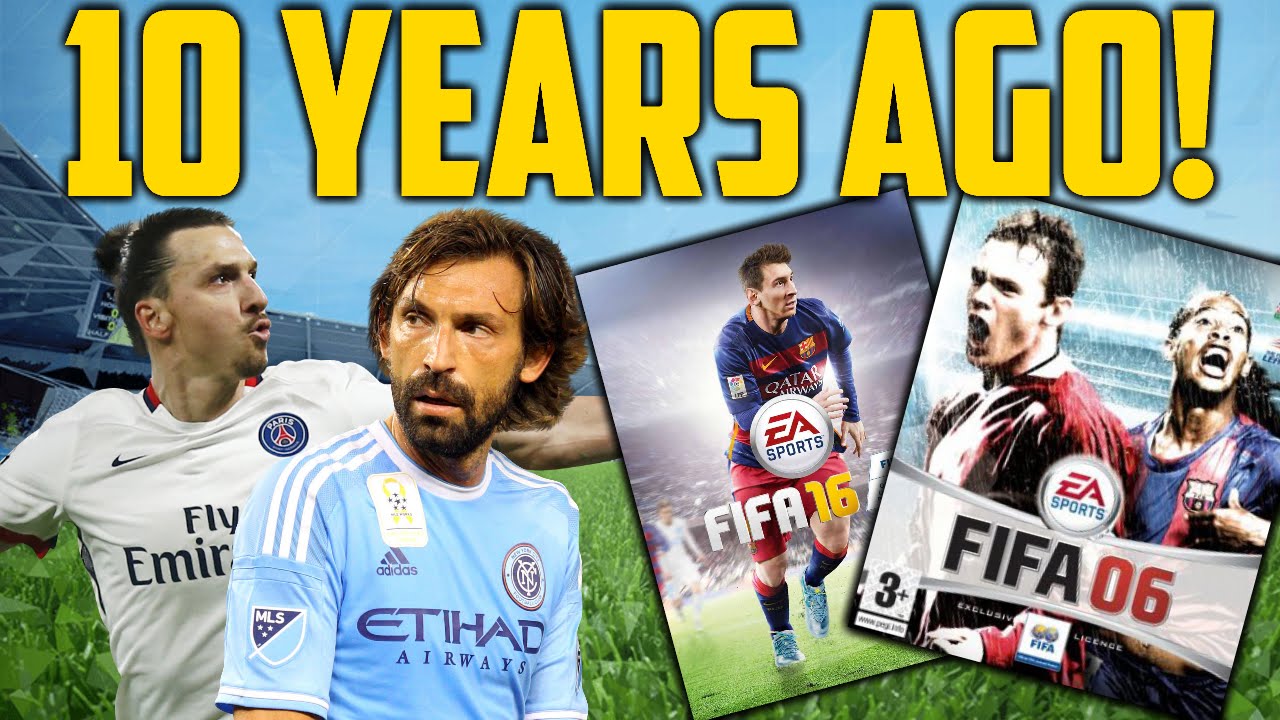 10 Years Ago #02 | Zlatan Ibrahimovic & Andrea Pirlo | FIFA 16 vs FIFA 06