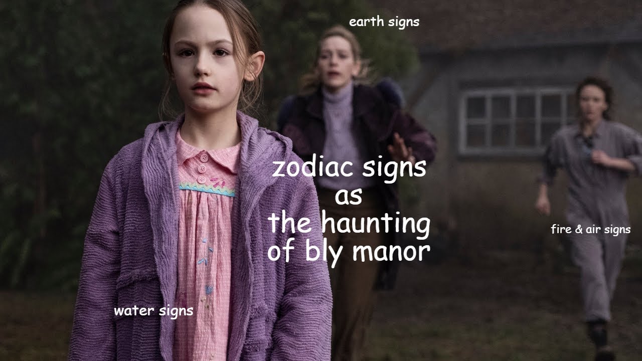 zodiac signs as the haunting of bly manor