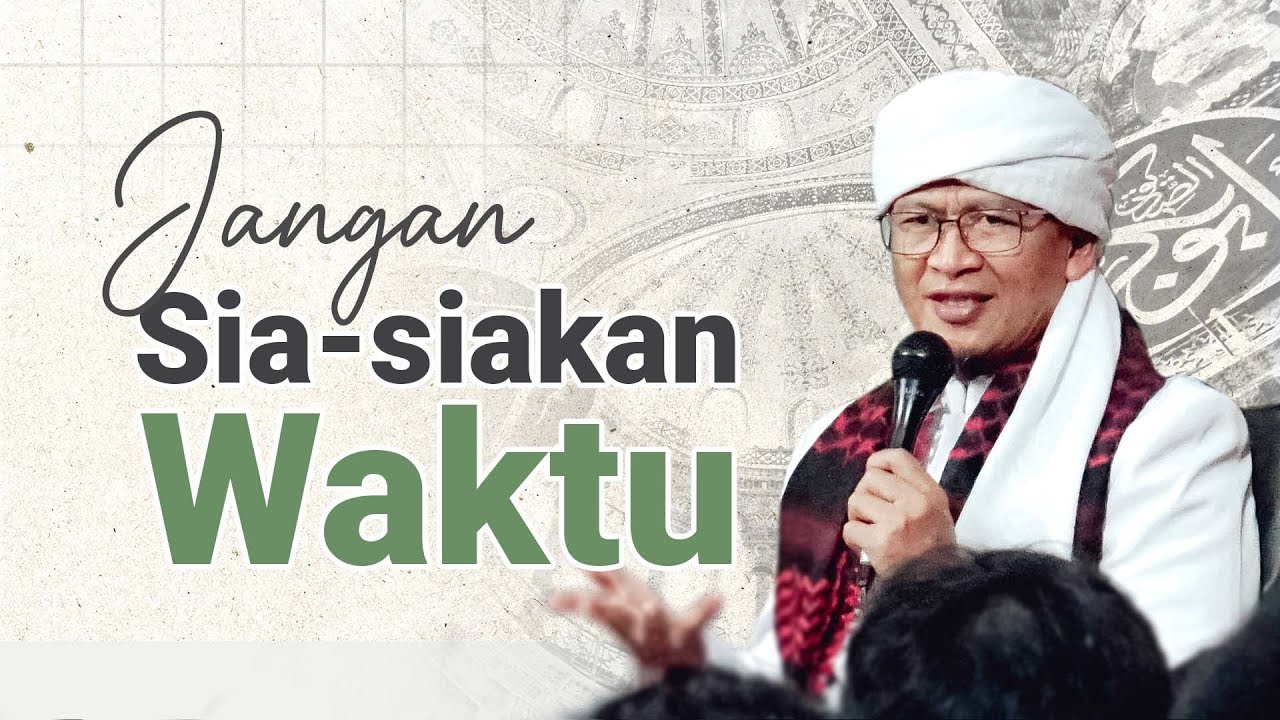 Jangan Sia-Siakan Waktu Yang Diberikan Kepada Kita|LIVE Kajian MQ Pagi Masjid Daarut Tauhiid Bandung