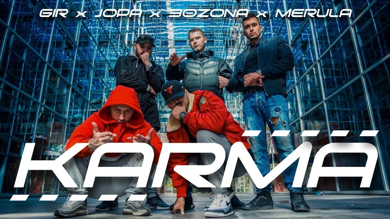 GIR | JOPA | 30 ZONA | MERULA | Karma | Prod. by Cheketz (official video)